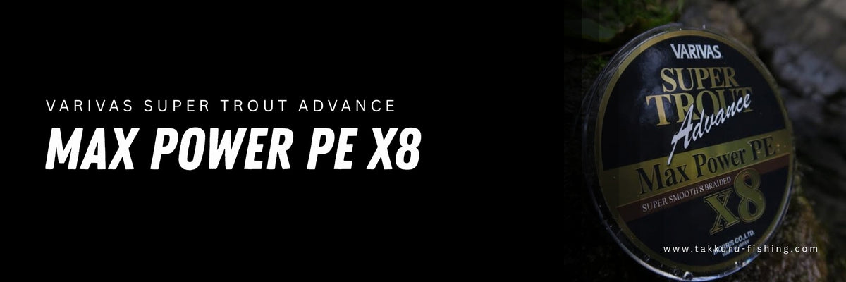 Varivas Super Trout Advance Max Power PE X8 - baner